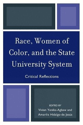bokomslag Race, Women of Color, and the State University System