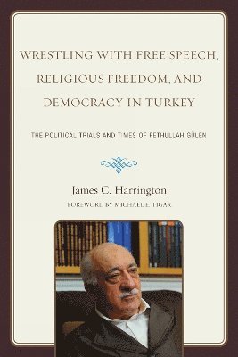 Wrestling with Free Speech, Religious Freedom, and Democracy in Turkey