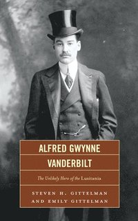 bokomslag Alfred Gwynne Vanderbilt