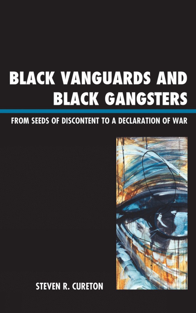 Black Vanguards and Black Gangsters 1