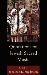 bokomslag Quotations on Jewish Sacred Music