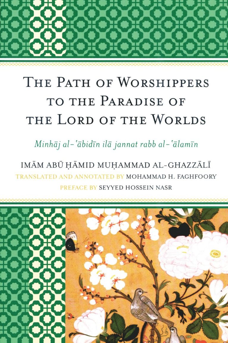 Imam Abu Hamid Muhammad al-Ghazzali, Imam Abu Hamid Muhammad Al-Ghazzali - Path of Worshippers to the Paradise of the Lord of the Worlds, Häftad