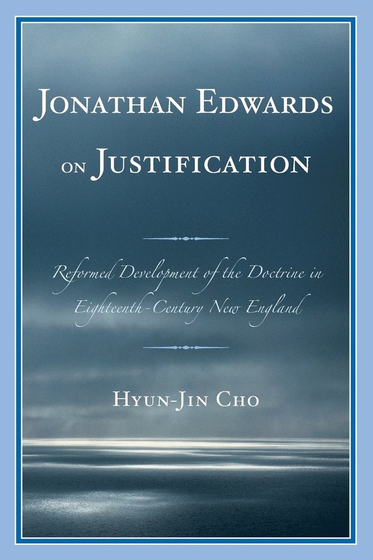 Jonathan Edwards on Justification 1