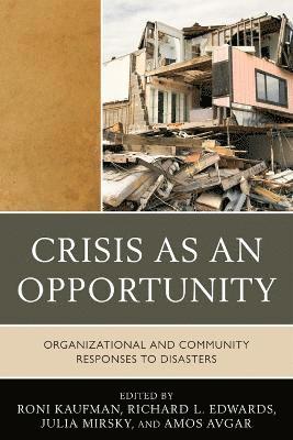 Crisis as an Opportunity 1