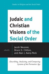 bokomslag Judaic and Christian Visions of the Social Order