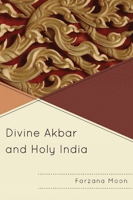 Divine Akbar and Holy India 1