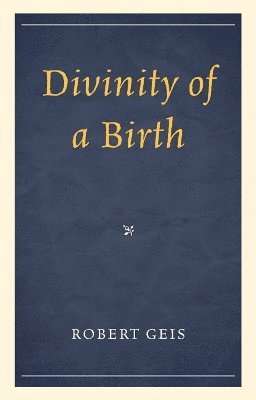 Divinity of a Birth