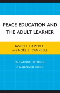 bokomslag Peace Education and the Adult Learner