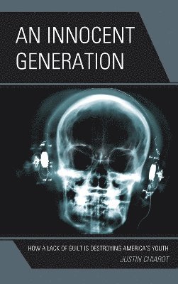 Justin Chiarot - Innocent Generation, Inbunden