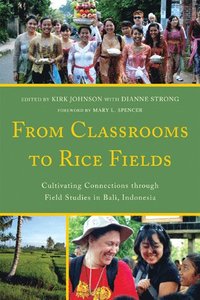 bokomslag From Classrooms to Rice Fields