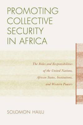 Promoting Collective Security in Africa 1