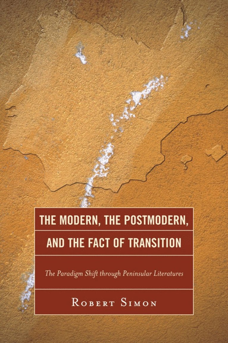 Modern, the Postmodern, and the Fact of Transition