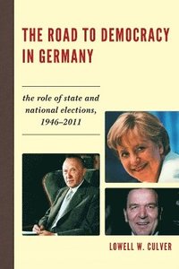 bokomslag The Road to Democracy in Germany