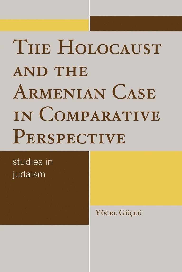 The Holocaust and the Armenian Case in Comparative Perspective 1