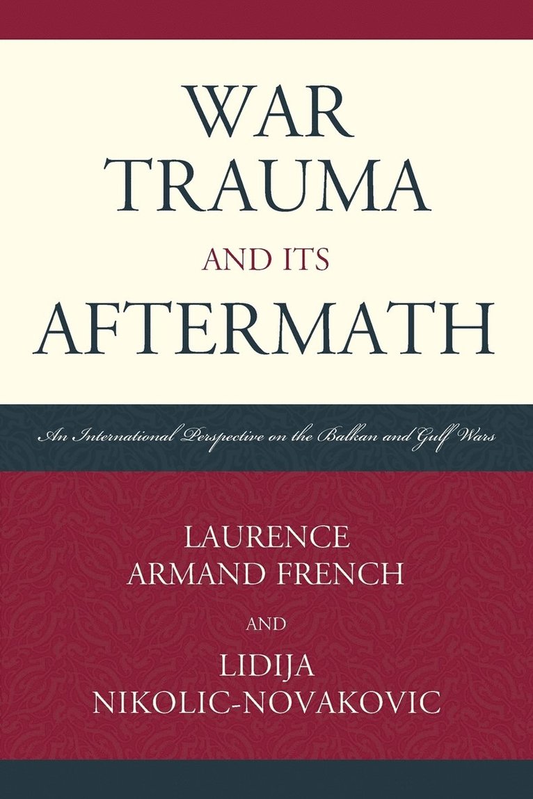 War Trauma and its Aftermath 1