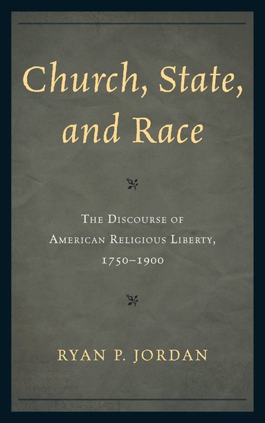 bokomslag Church, State, and Race