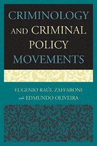 bokomslag Criminology and Criminal Policy Movements