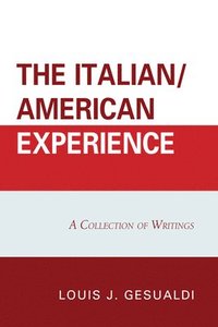 bokomslag The Italian/American Experience
