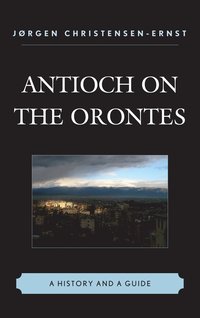 bokomslag Antioch on the Orontes