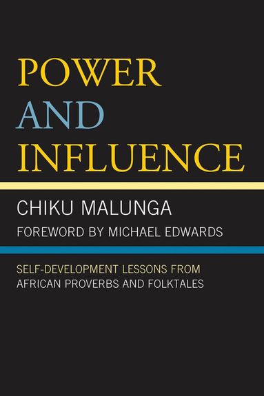 Chiku Malunga - Power and Influence, Häftad