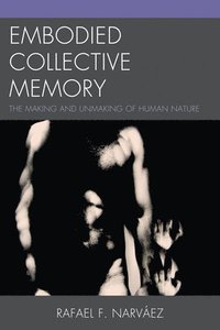 bokomslag Embodied Collective Memory