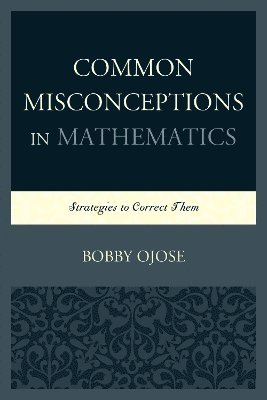 bokomslag Common Misconceptions in Mathematics