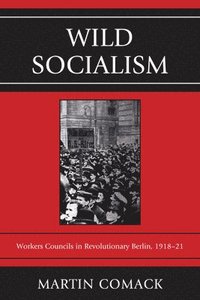 bokomslag Wild Socialism