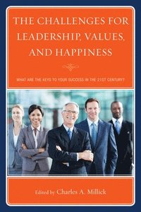 bokomslag The Challenges for Leadership, Values, and Happiness