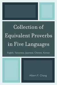 bokomslag Collection of Equivalent Proverbs in Five Languages