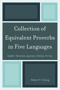 bokomslag Collection of Equivalent Proverbs in Five Languages