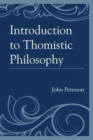 bokomslag Introduction to Thomistic Philosophy