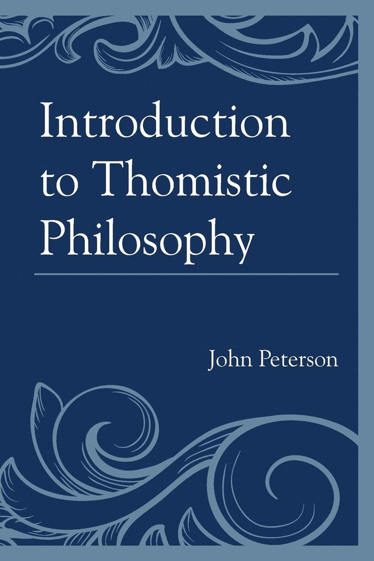 Introduction to Thomistic Philosophy 1