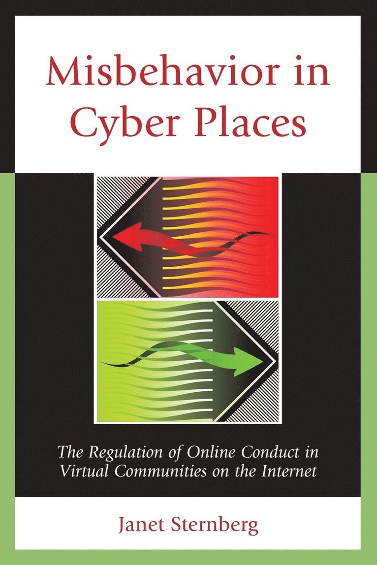 Janet Sternberg - Misbehavior in Cyber Places, Häftad