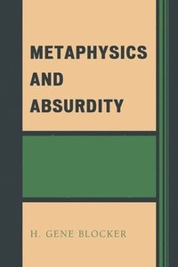 bokomslag Metaphysics and Absurdity