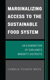 bokomslag Marginalizing Access to the Sustainable Food System