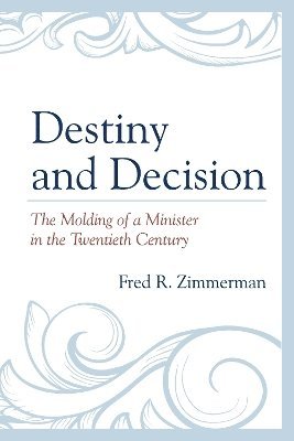 Destiny and Decision 1