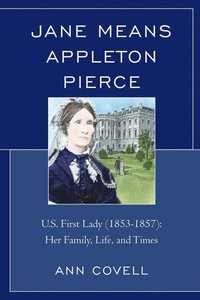 bokomslag Jane Means Appleton Pierce
