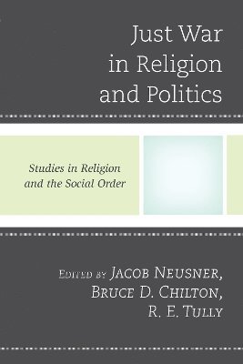 Just War in Religion and Politics