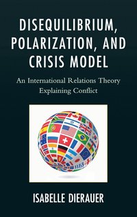 bokomslag Disequilibrium, Polarization, and Crisis Model