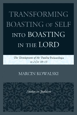 Transforming Boasting of Self into Boasting in the Lord 1