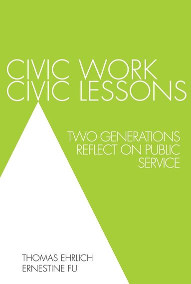 Thomas Ehrlich, Ernestine Fu - Civic Work, Civic Lessons, Häftad