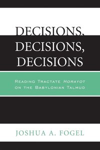 bokomslag Decisions, Decisions, Decisions