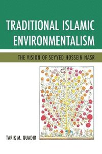bokomslag Traditional Islamic Environmentalism