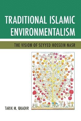 Traditional Islamic Environmentalism 1