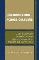 Carmen Valero-Garcés, Carmen Valero-Garces - Communicating Across Cultures, Häftad