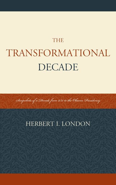 Herbert I. London - Transformational Decade, Häftad