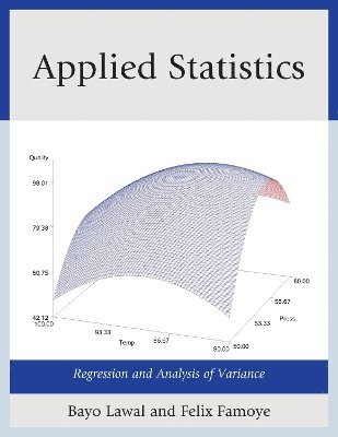 Bayo Lawal, Felix Famoye - Applied Statistics, Häftad