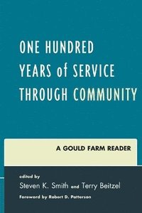 bokomslag One Hundred Years of Service Through Community