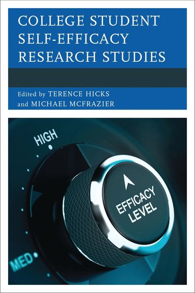 Terence Hicks, Michael McFrazier - College Student Self-Efficacy Research Studies, Häftad
