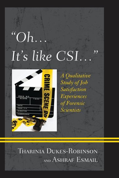Tharinia Dukes-Robinson, Ashraf Esmail - "Oh, it's like CSI…", Häftad